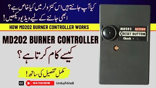 How MD202 Burner Controller Works  Facilitators Plus [upl. by Lorelei714]