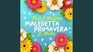 Maledetta Primavera [upl. by Celene642]