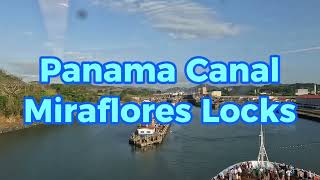 Panama Canal Miraflores Locks Pacific to Atlantic [upl. by Lefkowitz]