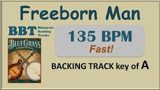 Freeborn Man in A  bluegrass backing track 135 bpm [upl. by Thea]