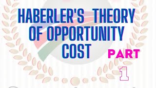 Haberlers Theory of Opportunity Cost internationalTrade PFT TGT ECONOMICSPGT ECONOMICS [upl. by Eahsat]