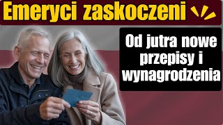 Emeryci zaskoczeni Od jutra nowe przepisy i wynagrodzenia – co musisz wiedzieć [upl. by Otreblig]