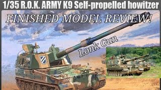 ROK Army K9 Thunder SPH 135 Finished Model Review 🇰🇷🇰🇷 [upl. by Yeknarf64]