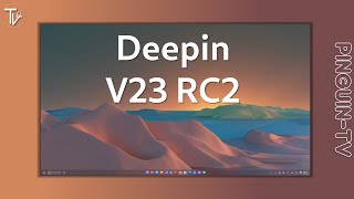 Deepin V23 RC2 kurz angesehen [upl. by Atener]