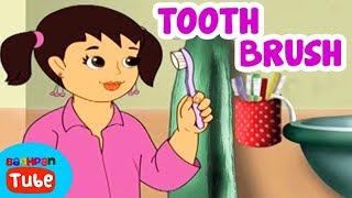 I Have A Tooth Brush Cartoon Nursery Rhyme  English Nursery Rhymes For Children  Bachpan Tube [upl. by Atteuqahc]