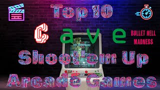 Top 10 Arcade Games  Cave Shoot ‘Em Up  Bullet Hell Madness [upl. by Rudich]