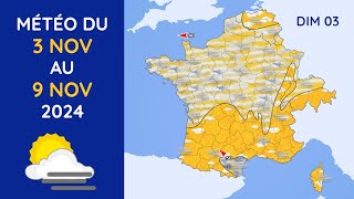 Météo du Dimanche 3 au Samedi 9 Novembre 2024 [upl. by Kussell566]