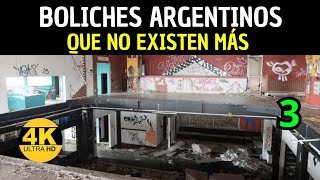 Boliches Argentinos que no existen más PARTE 3  La Argentina Oscura [upl. by Timms]