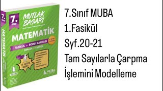 7SINIF MUBA 1FASİKÜL S2021 TAM SAYILARLA ÇARPMA İŞLEMİNİ MODELLEME [upl. by Monro823]