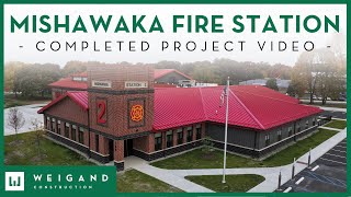 Mishawaka Fire Station  Completed Project Video [upl. by Iredale]