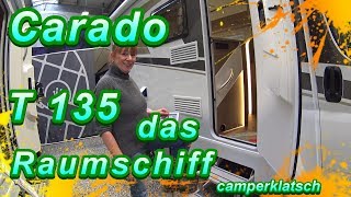 Carado T 135 💥 das RAUMSCHIFF mit Kochinsel 💥 Wohnmobil Test  Review [upl. by Jaine]