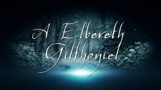 A Elbereth Gilthoniel  A poem by J R R Tolkien [upl. by Gorden267]