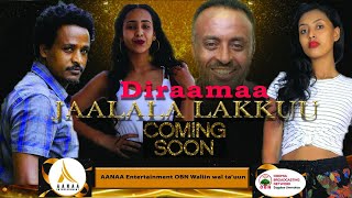 Diraamaa Jaalala Lakkuu New Afaan Oromo Drama Official Trailer 2021 [upl. by Maurey]