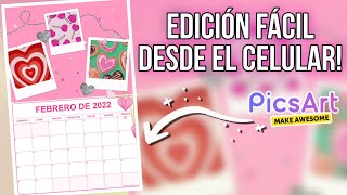 COMO HACER UN CALENDARIO CON FOTOS  Calendario aesthetic con Picsart 2022  Calendario de febrero [upl. by Covell]