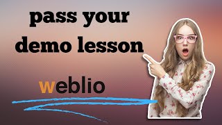 How to Ace Your Weblio Demo Lesson Top Tips for Success2024 [upl. by Arakihc287]