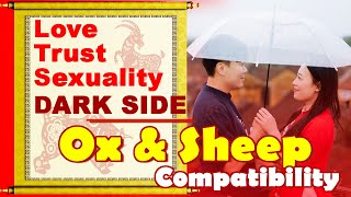 Ox and Sheep Compatibility in Love Life Trust Intimacy  Ox amp Sheep Chinese Zodiac Compatibility [upl. by Haridan]