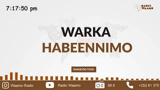 Warka Habeennimo ee Waamo Radio [upl. by Eerdua]