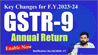 GSTR9 Annual Return Key Changes FY202324  New Amendments in GSTR9 For 2024  Annual Return [upl. by Ocker]