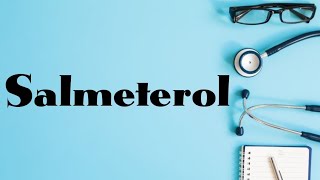 SalmeterolLABAAsthmatic drugBeta agonist salmeterolasthmatreatmentasthmaLABApharmacology [upl. by Nhguavad104]