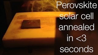 Ultrafast perovskite solar cell  Annealed in 3 seconds [upl. by Adnalu]