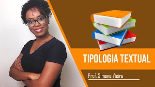 TIPOLOGIA TEXTUAL  Profa Simone Vieira [upl. by Ahsenet]