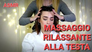 MASSAGGIO SUPER RILASSANTE al cuoio capelluto 💆🏻‍♀️ massage [upl. by Eseerahs]