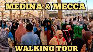 Medina And Makkah Mecca Walking Tour  Saudi Arabia 2024 🇸🇦♥️ [upl. by Artima]