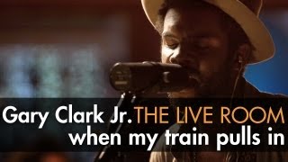 Gary Clark Jr  quotWhen My Train Pulls Inquot captured in The Live Room [upl. by Morrell787]