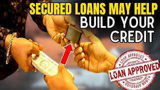 SECURED LOANS to BUILD CREDIT Learn the secrets in 2024 [upl. by Ahab]