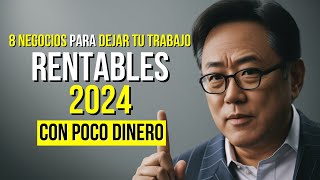 Descubre los 8 NEGOCIOS TENDENCIA que Nadie te Dijo sobre Empezar con Poco Dinero en 2024 [upl. by Pedrotti299]