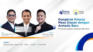 Dongkrak Kinerja Masa Depan dengan Armada Baru PT Ancara Logistics Indonesia Tbk ALII [upl. by Atiana]