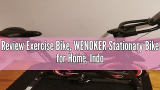 Review Exercise Bike WENOKER Stationary Bike for Home Indoor Bike with Silent Belt Drive Heavy Fl [upl. by Epperson]