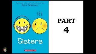 Sisters by Raina Telgemeier Part 4 [upl. by Uot]