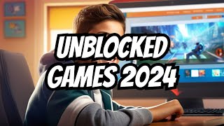 The BEST UNBLOCKED Games Site 2024 [upl. by Reivilo]