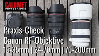 Canon RFObjektive  RF 1535mm 28 L  RF 2470mm 28 L  RF 70200mm 28 L  Praxis  Test [upl. by Erdnassak222]