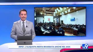 09102024 TV9 TELEMAREMMA Toscana  LIRPEF laliquota resta invariata anche nel 2025 [upl. by Annaej933]