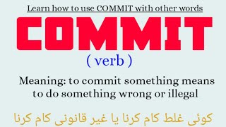 Use of Verb quotCOMMITquot with multiple words  Meaning and Examples [upl. by Seline]