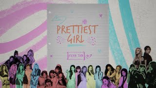 Evan Tan  Prettiest Girl Official Lyric Video [upl. by Fitton]