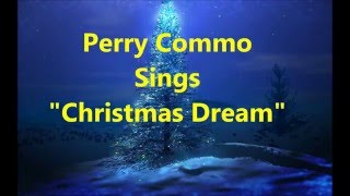 Perry Como sings quotChristmas Dreamquot with lyrics [upl. by Ilatan84]