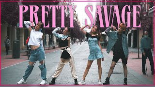 KPOP IN PUBLIC SPAIN BLACKPINK – ‘Pretty Savage’  Dance Cover by Twilight4Seven [upl. by Kenaz606]