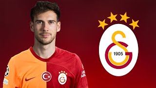 Leon Goretzka ● Welcome to Galatasaray 🟡🔴 Best Skills Goals amp Passes 2024ᴴᴰ [upl. by Butler617]