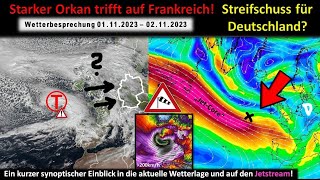 Starker Orkan trifft auf Frankreich Streifschuss für Deutschland Eine kurze synoptische Übersicht [upl. by Nednyl108]