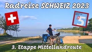 Radreise SCHWEIZ  Juni 2023  3 Etappe Mittellandroute [upl. by Ethelred]