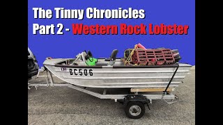 The Tinny Chronicles Part 2  Chasing Western Rock Lobster Crays [upl. by Finnie]