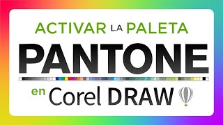 PALETA de COLOR PANTONE  ACTIVALA en CorelDRAW 2024 [upl. by Asinla]