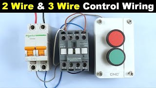 How to Turn ON And OFF Contactor by using Two Wire and Three Wire Control Method TheElectricalGuy [upl. by Anal]