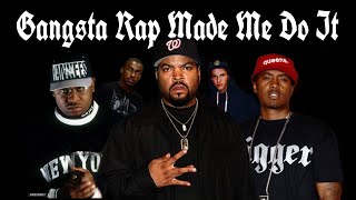 Gangsta Rap Made Me Do It  Ice Cube Ft Scarface Nas Hopsin amp Nay Nay [upl. by Gile]