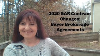 2020 GAR Contract Changes Buyer Brokerage Agreements [upl. by Dane131]