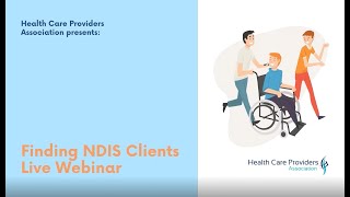 Finding NDIS Clients Live Webinar [upl. by Ayar]