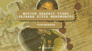 Motion Graphic Video  Sejarah Situs WarungBoto  Yogyakarta [upl. by Hallsy73]